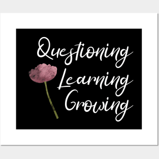 Questioning, Learning, Growing | Pink Green White | Black Posters and Art